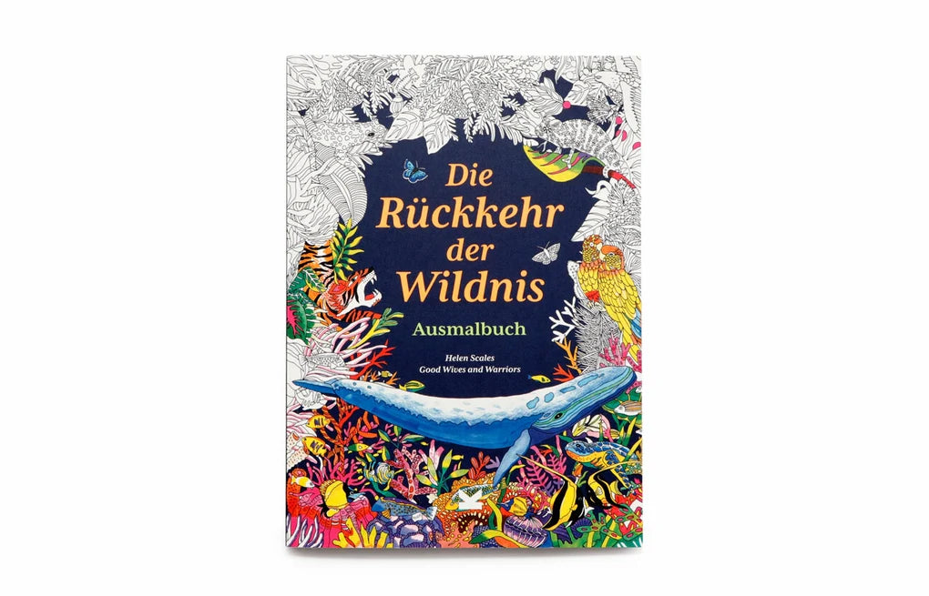 Laurence King Verlag Die Rückkehr der Wildnis Ausmalbuch